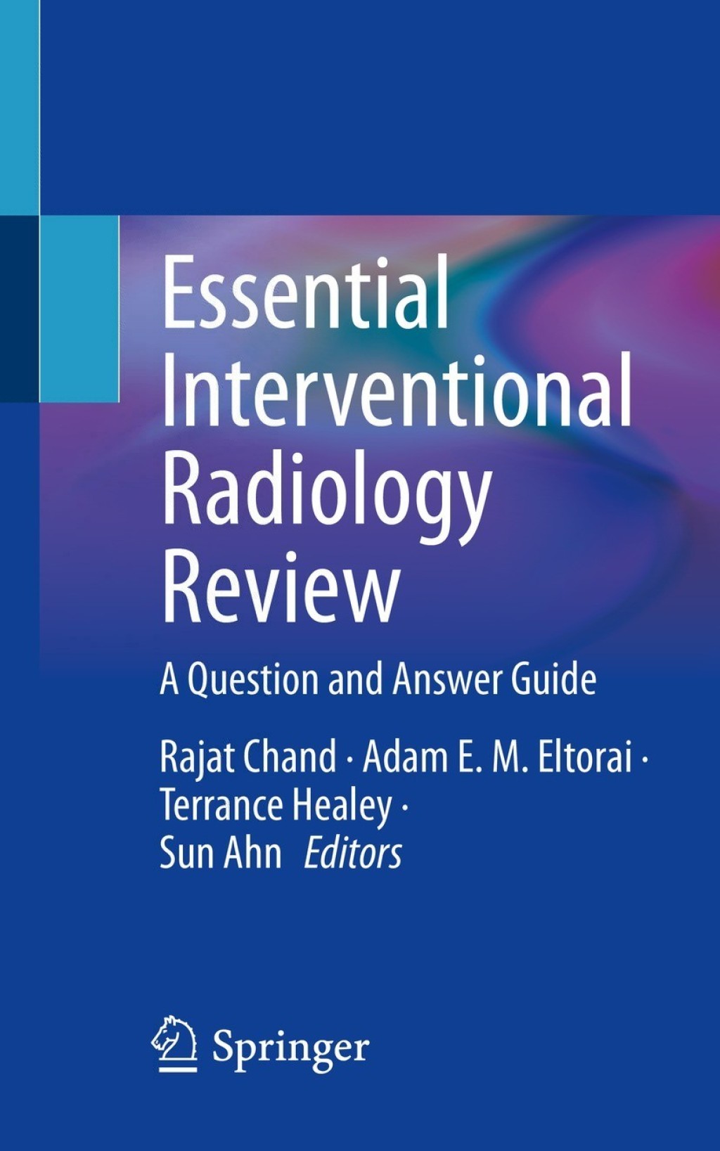 Essential Interventional Radiology Review A Question and Answer Guide â ...
