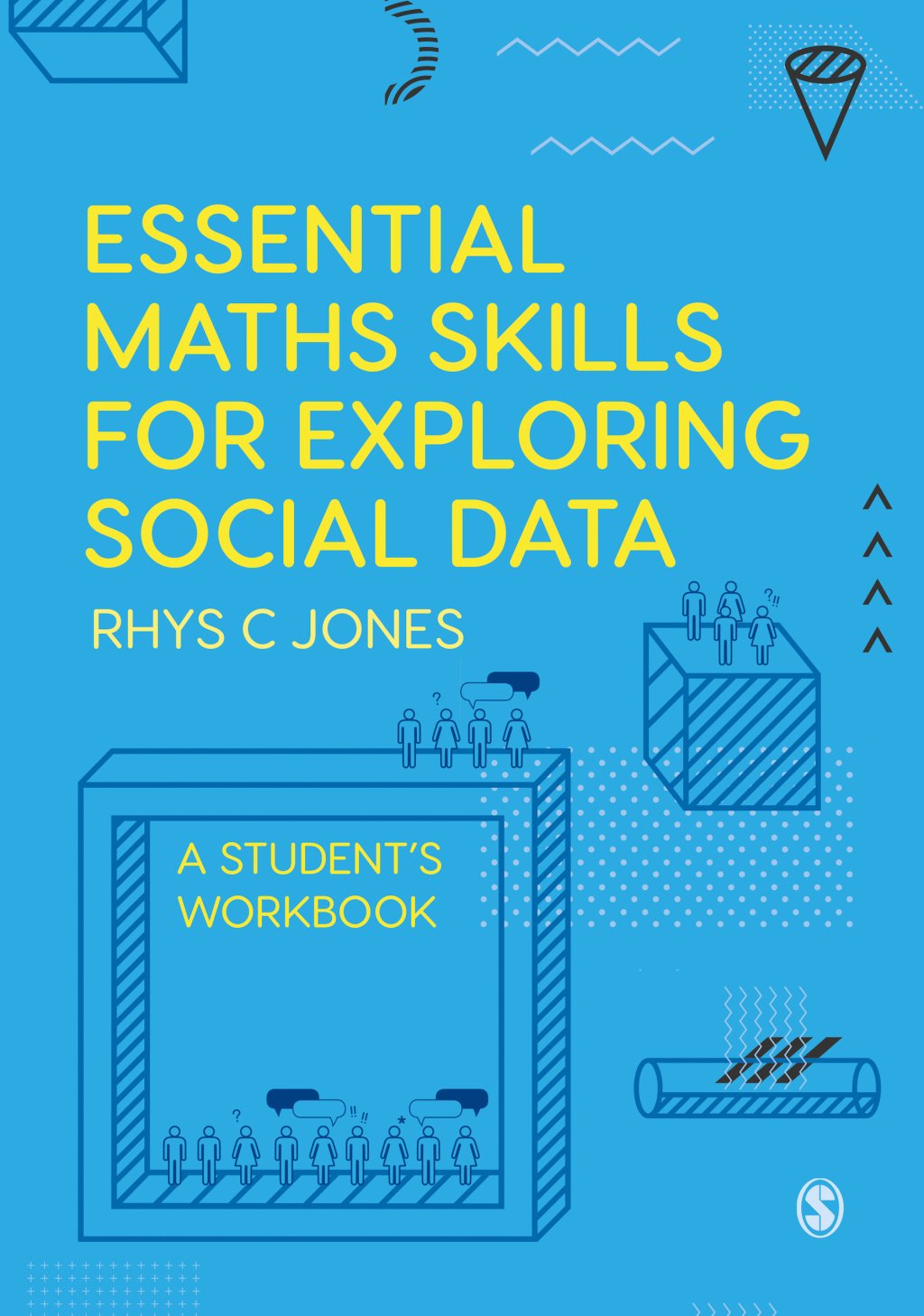 Essential Maths Skills for Exploring Social Data A Studentâ€²s Workbook 1st Edition - (PDF/EPUB Version)