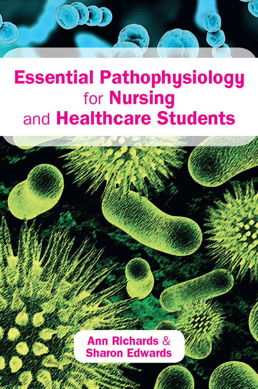 Essential Pathophysiology for Nursing and Healthcare Students 1st Edition - (PDF/EPUB Version)
