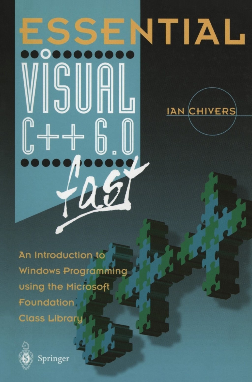 Essential Visual C++ 6.0 fast An Introduction to Windows Programming ...