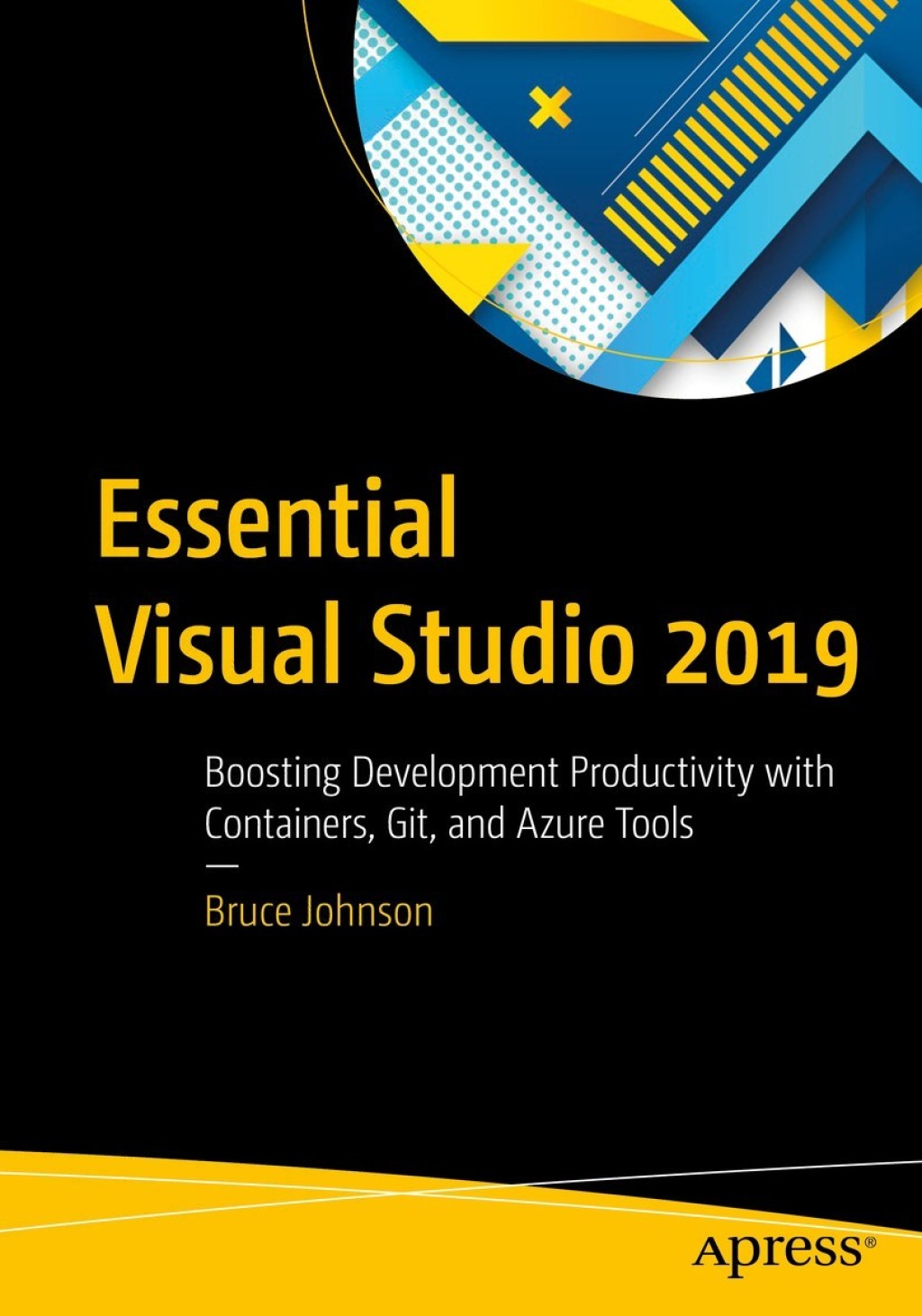 Scripting Containers Display Studio Essential Visual Studio 2019 Boosting Development Productivity with ...