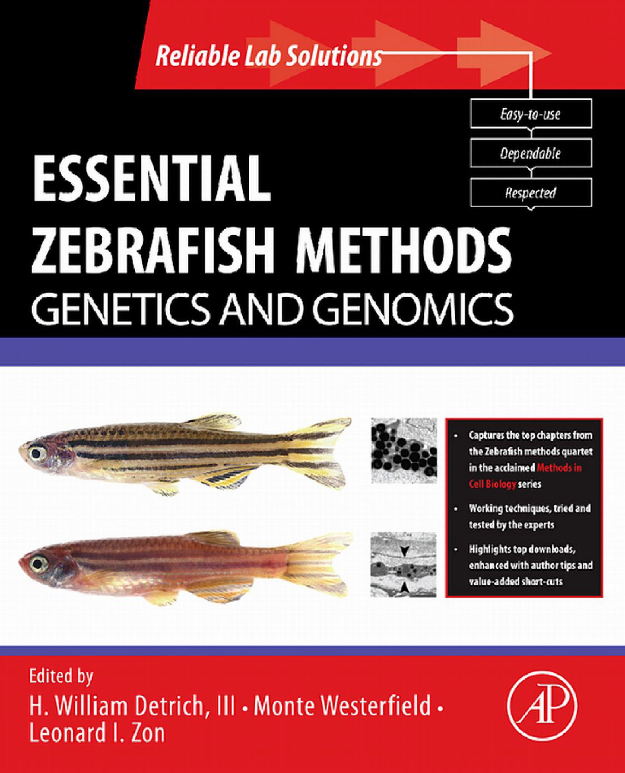 Essential Zebrafish Methods: Genetics and Genomics (Reliable Lab ...