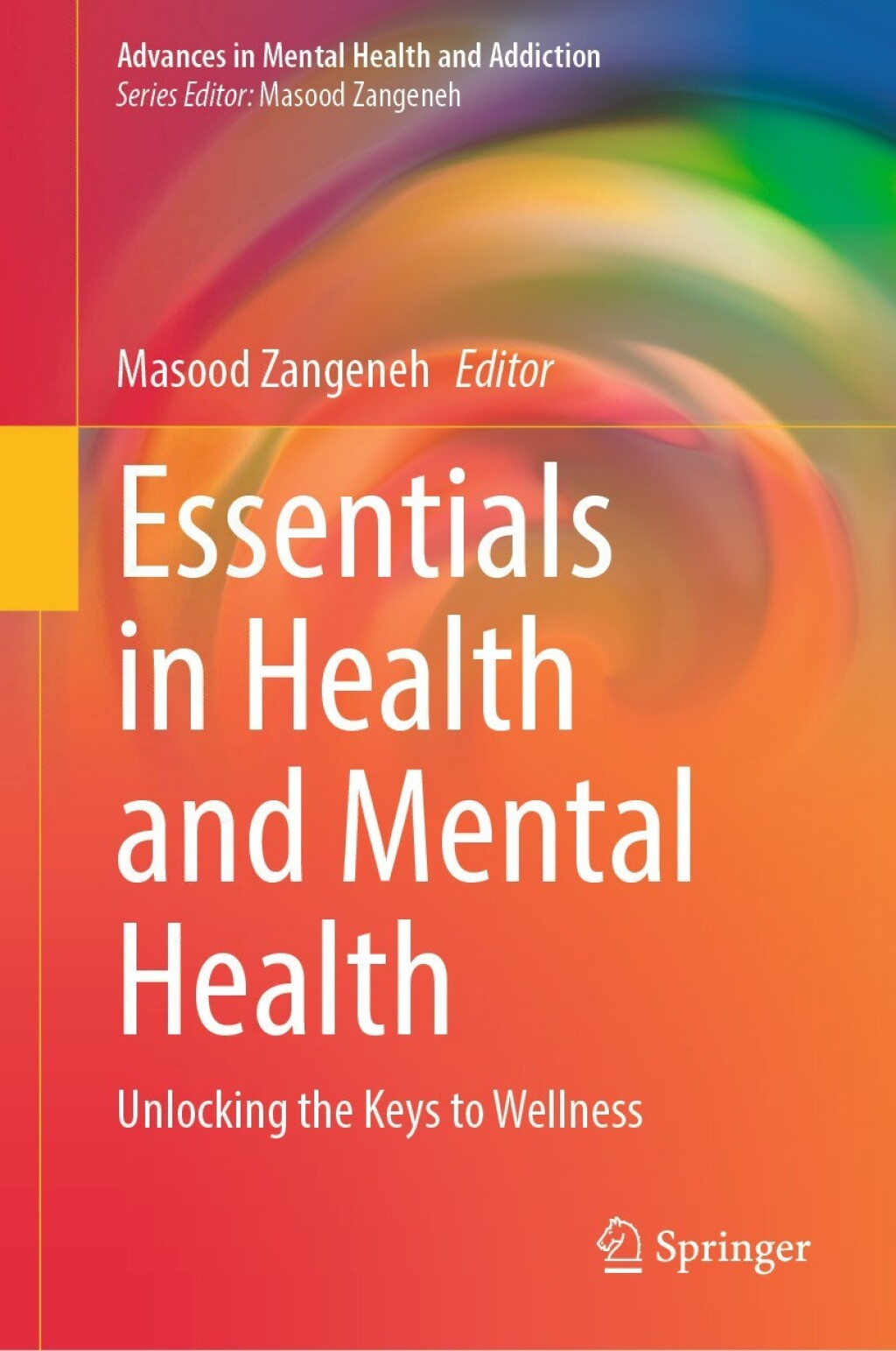 Essentials in Health and Mental Health Unlocking the Keys to Wellness â ...