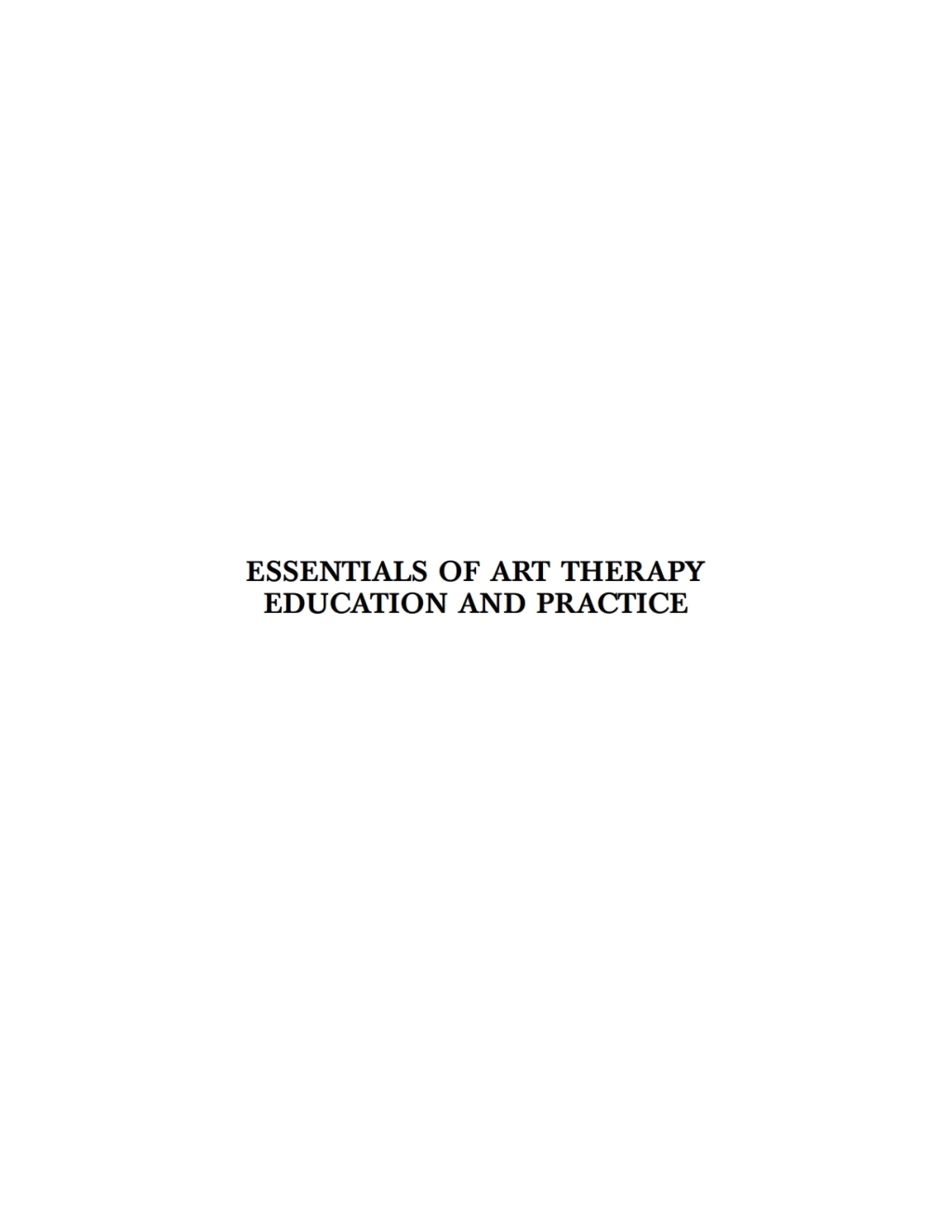 Essentials of Art Therapy Education and Practice 2nd Edition - (PDF/EPUB Version)
