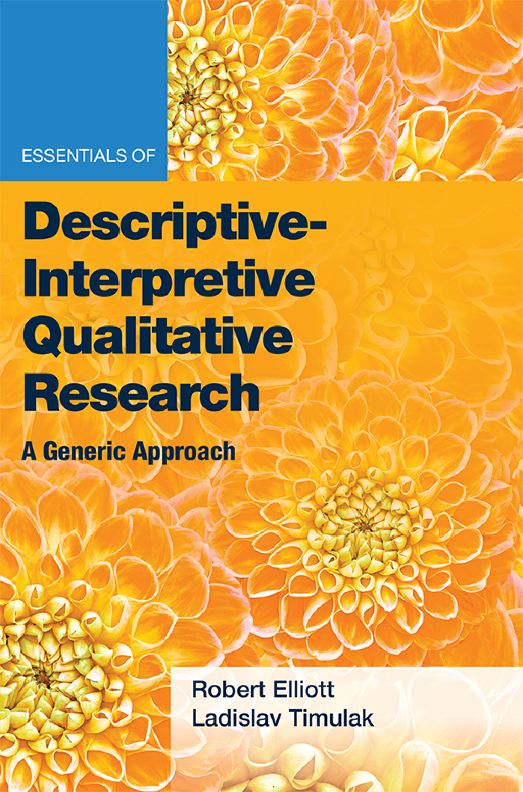 Essentials of Descriptive-Interpretive Qualitative Research A Generic Approach 1st Edition - (PDF/EPUB Version)