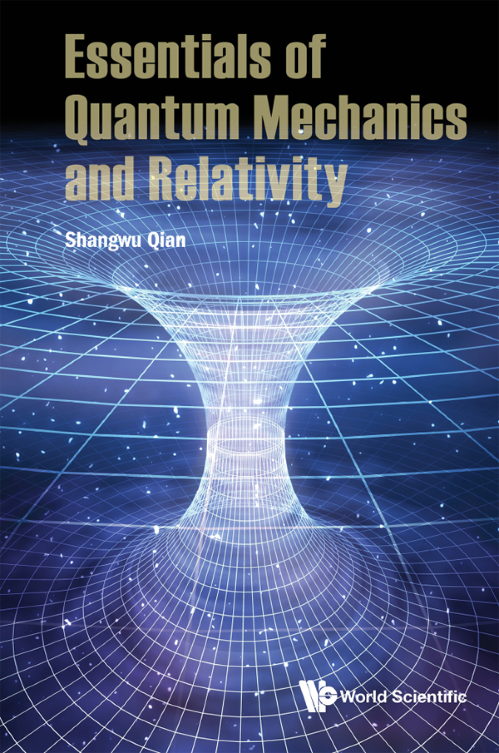 Essentials of Quantum Mechanics and Relativity - (PDF/EPUB Version)