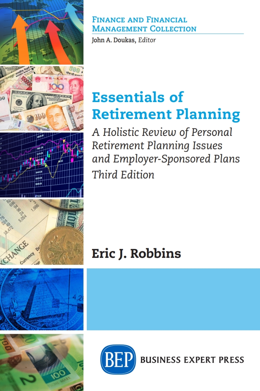 Essentials of Retirement Planning A Holistic Review of Personal Retirement Planning Issues and Employer-Sponsored Plans 3rd Edition - (PDF/EPUB Version)