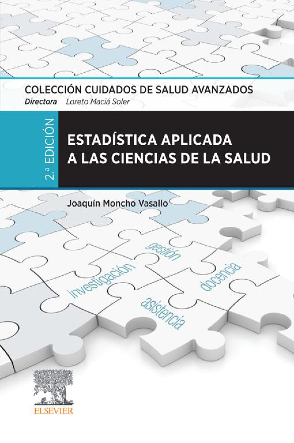 EstadÃ­stica aplicada a las ciencias de la salud ColecciÃ³n Cuidados de Salud Avanzados 2nd Edition - (PDF/EPUB Version)