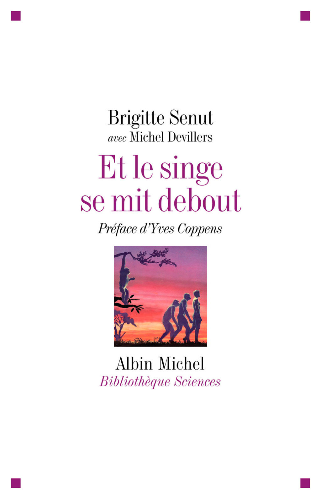 Et le singe se mit debout... Aventures africaines d'une palÃ©ontologue 1st Edition - (PDF/EPUB Version)