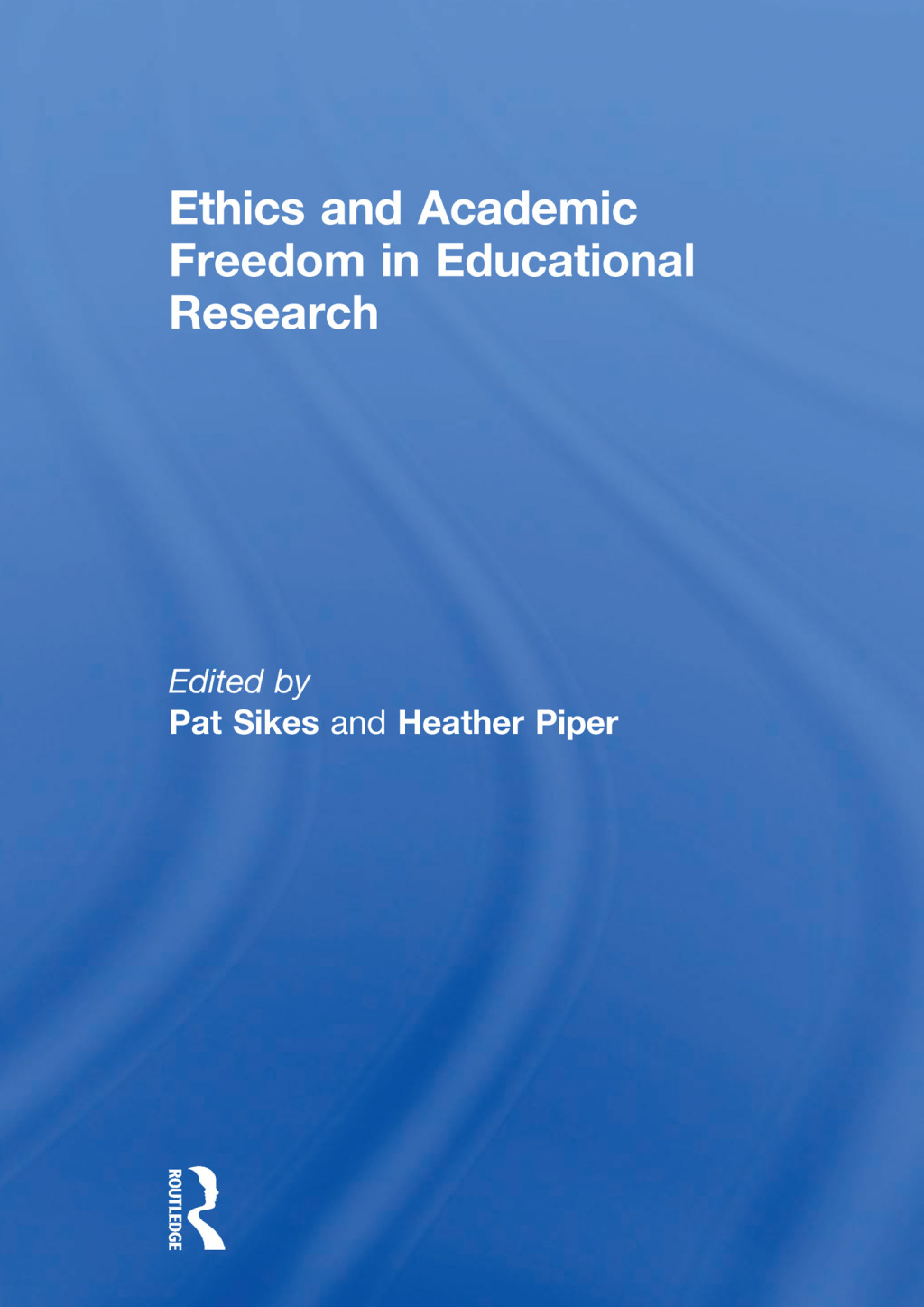 Ethics and Academic Freedom in Educational Research 1st Edition - (PDF/EPUB Version)