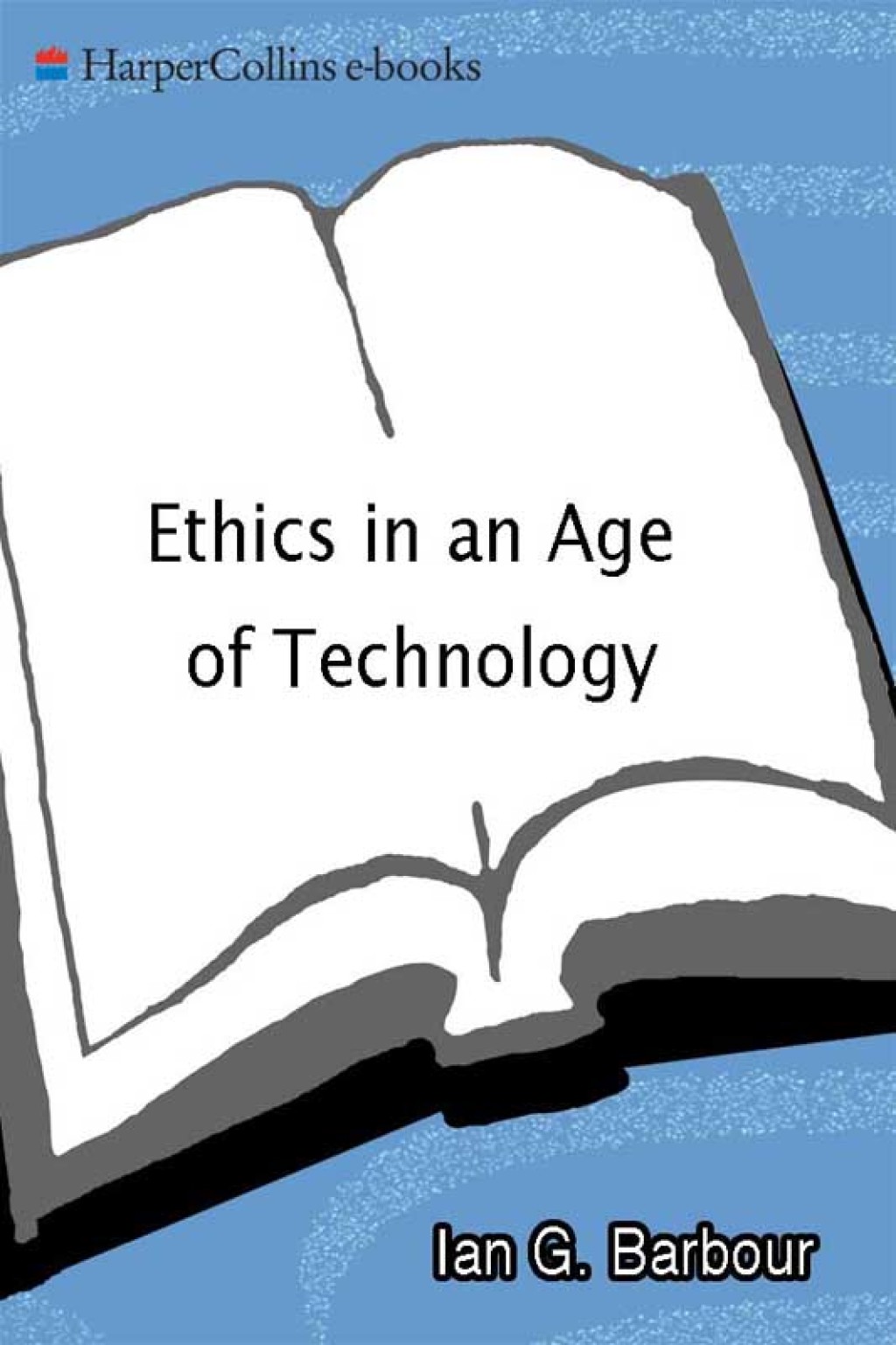 Ethics in an Age of Technology Gifford Lectures, Volume Two - (PDF/EPUB Version)