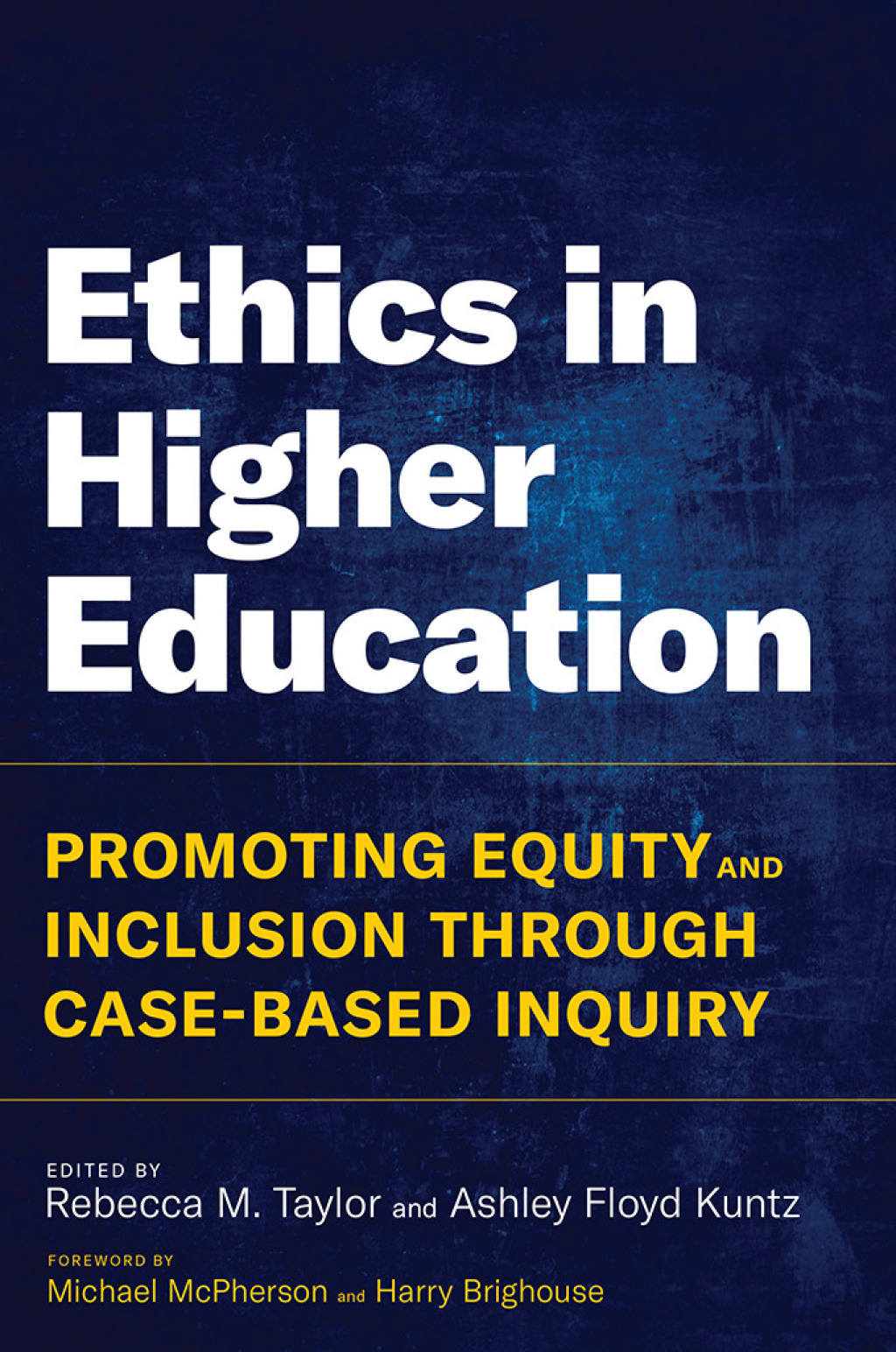 Ethics in Higher Education Promoting Equity and Inclusion Through Case-Based Inquiry - (PDF/EPUB Version)