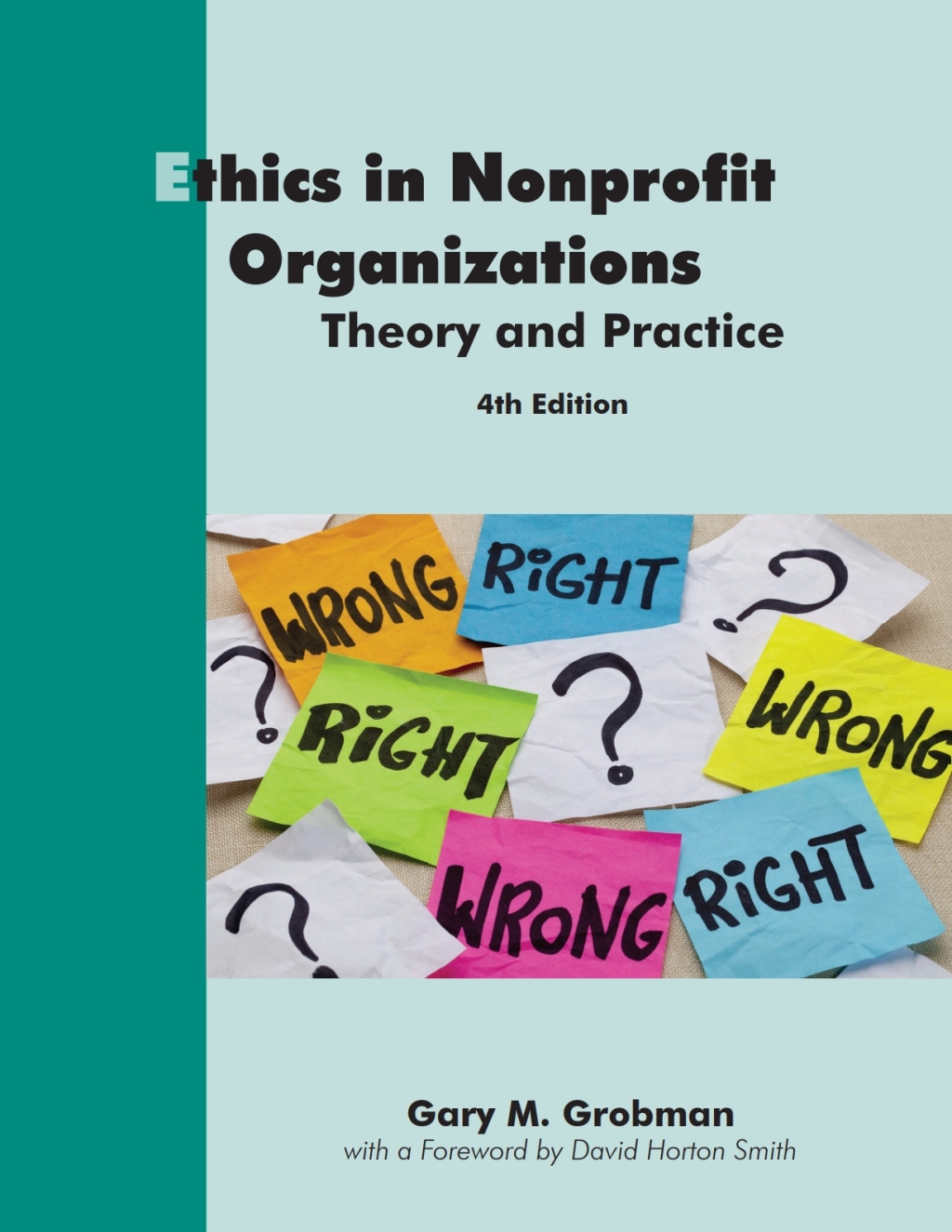 Ethics in Nonprofit Organizations 4th Edition - (PDF/EPUB Version)