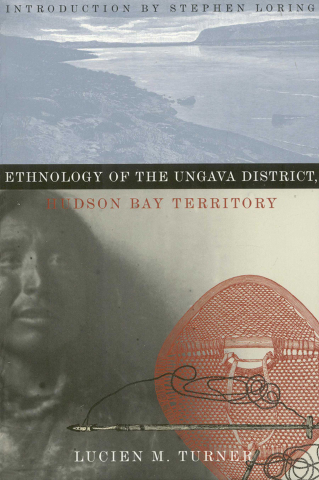 Ethnology of the Ungava District, Hudson Bay Territory - (PDF/EPUB Version)