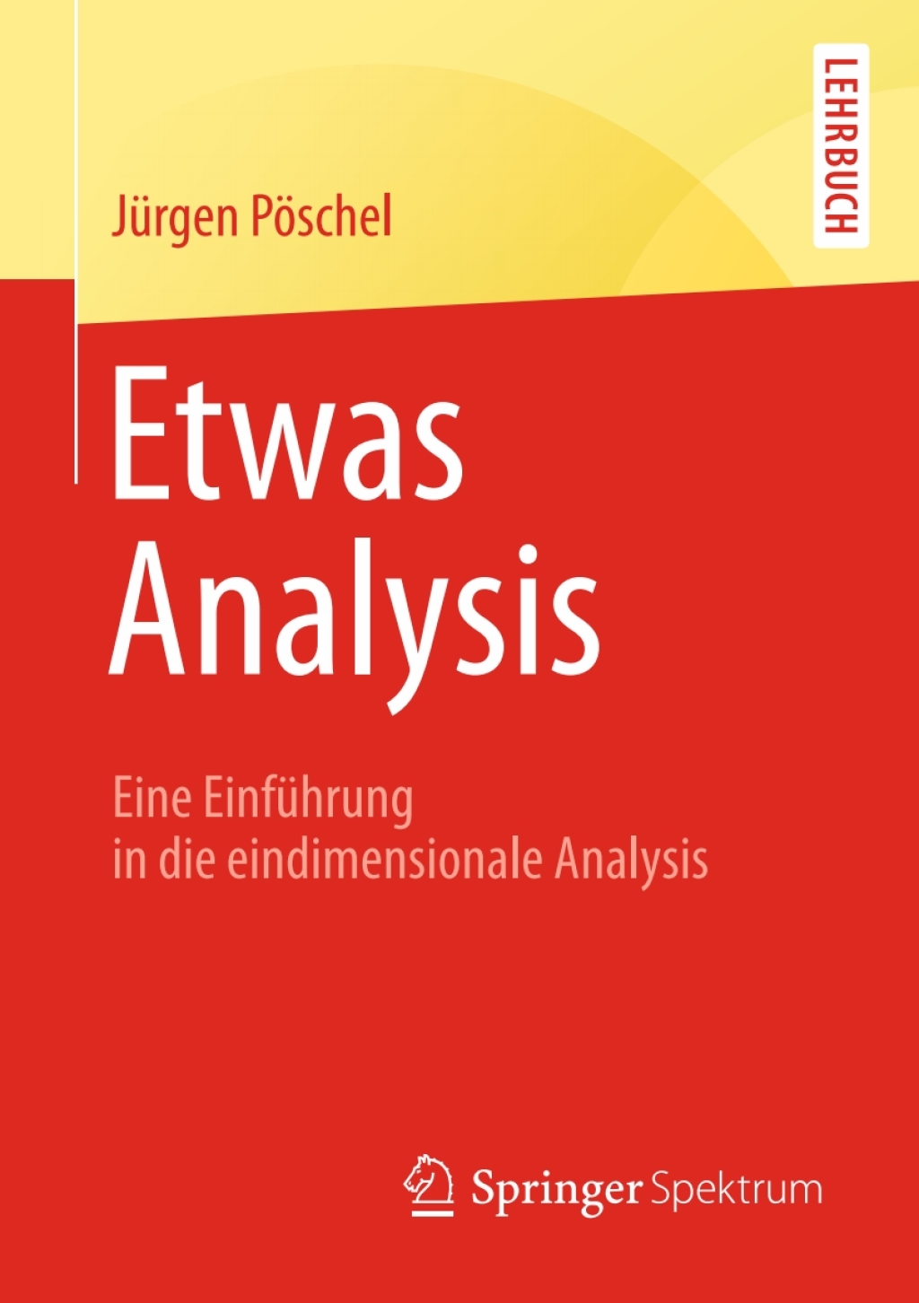 Etwas Analysis Eine EinfÃ¼hrung in die eindimensionale Analysis - (PDF/EPUB Version)