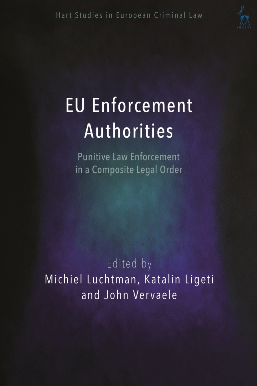 EU Enforcement Authorities Punitive Law Enforcement in a Composite ...