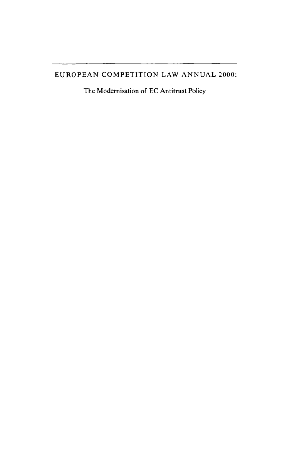 European Competition Law Annual 2000 The Modernisation of EC Antitrust Policy 1st Edition â€“ PDF/EPUB Version Downloadable