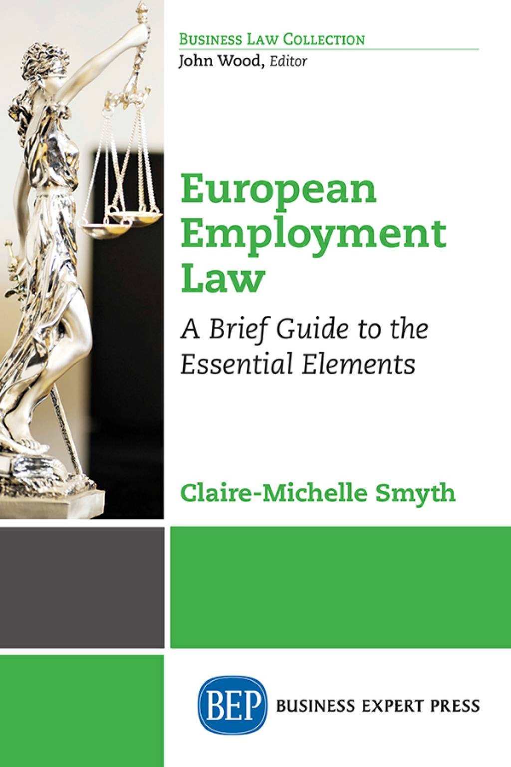 European Employment Law A Brief Guide to the Essential Elements - (PDF/EPUB Version)