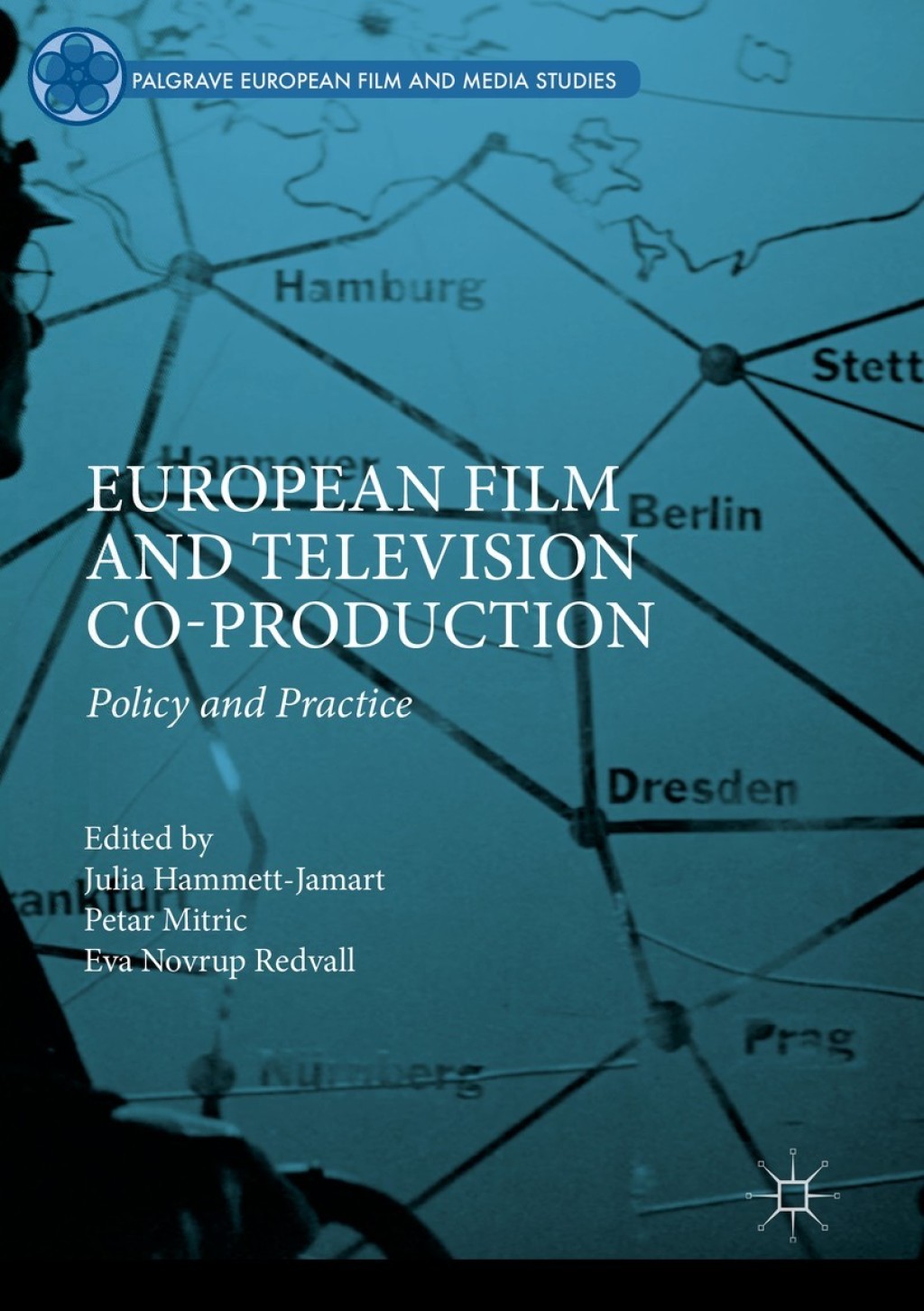 European Film and Television Co-production Policy and Practice - (PDF/EPUB Version)