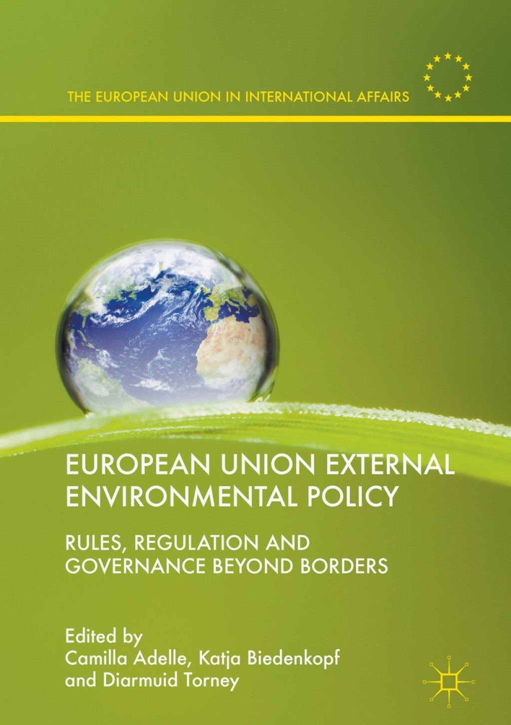 European Union External Environmental Policy Rules, Regulation and ...