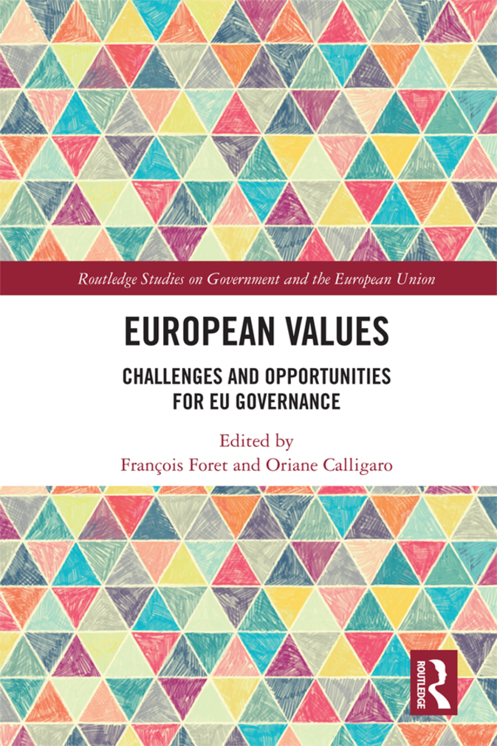 European Values Challenges and Opportunities for EU Governance 1st ...