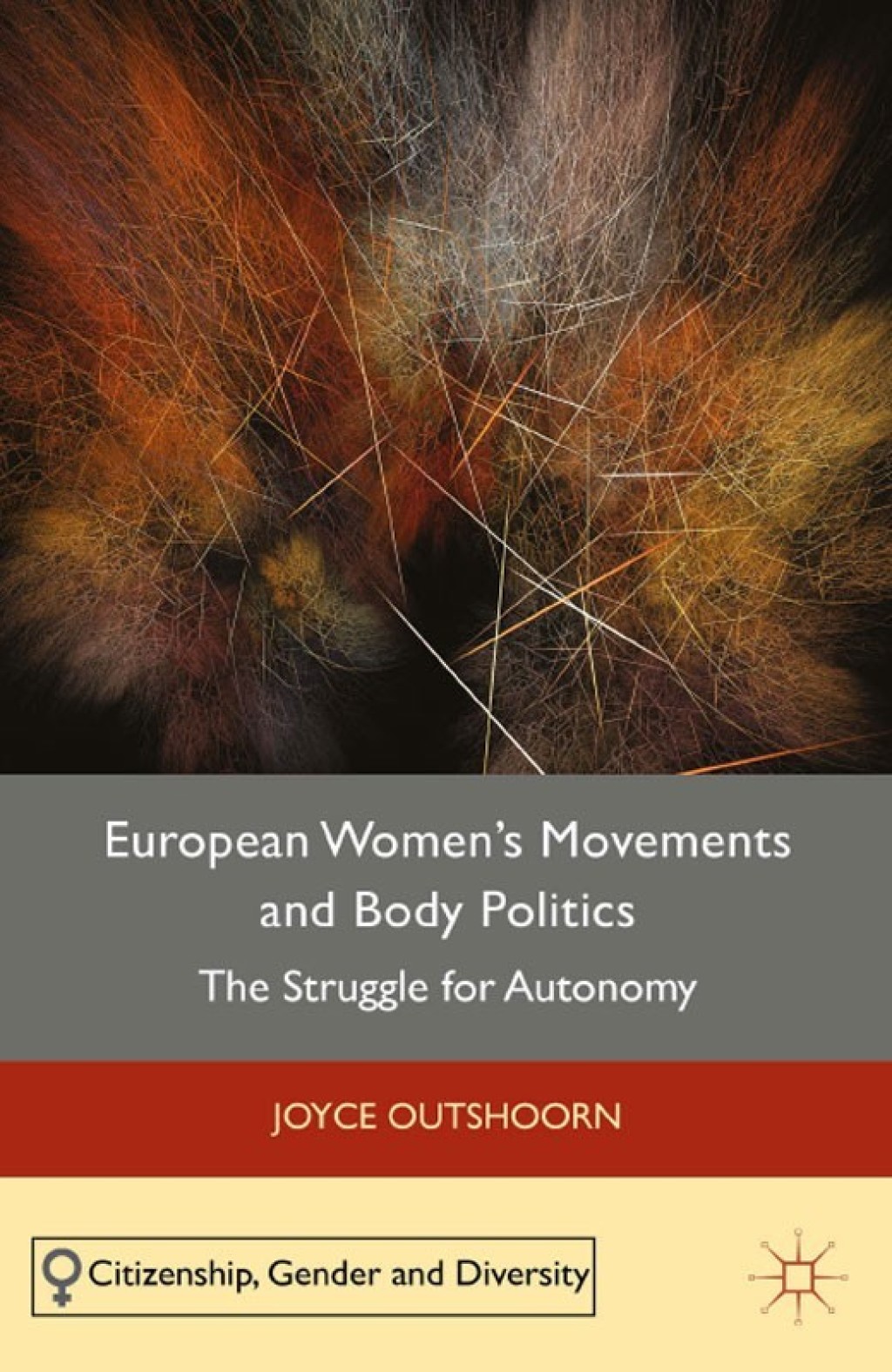 European Women’s Movements and Body Politics The Struggle for Autonomy ...