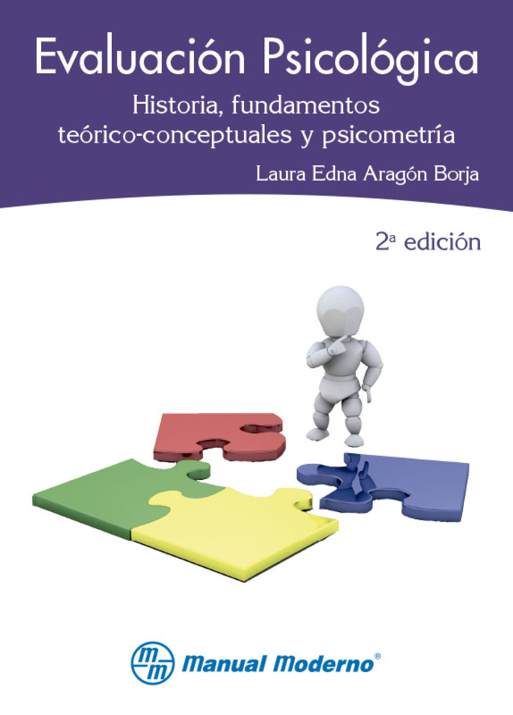 EvaluaciÃ³n psicolÃ³gica. Historia, fundamentos teÃ³rico-conceptuales y psicometrÃ­a 2nd Edition - (PDF/EPUB Version)