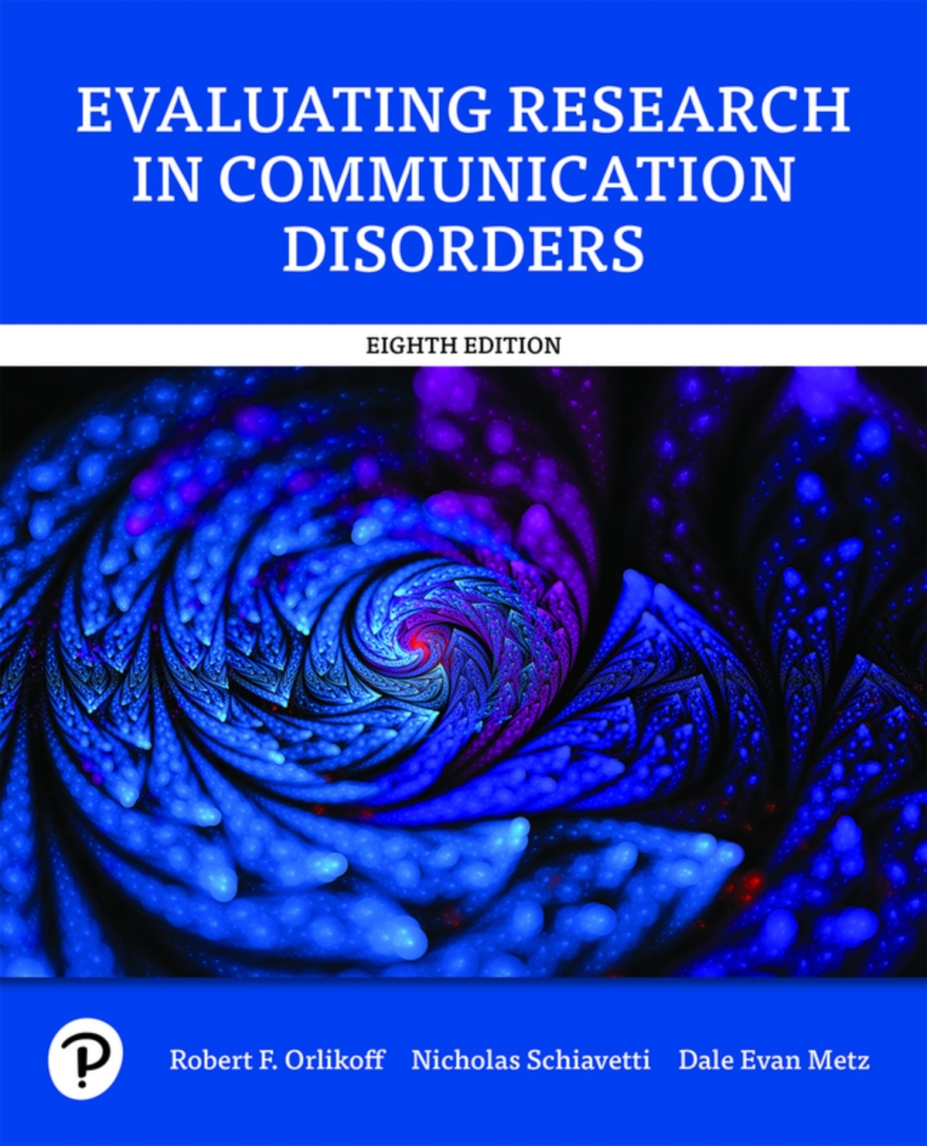 Evaluating Research in Communication Disorders (Pearson+) 8th Edition â€“ PDF/EPUB Version Downloadable