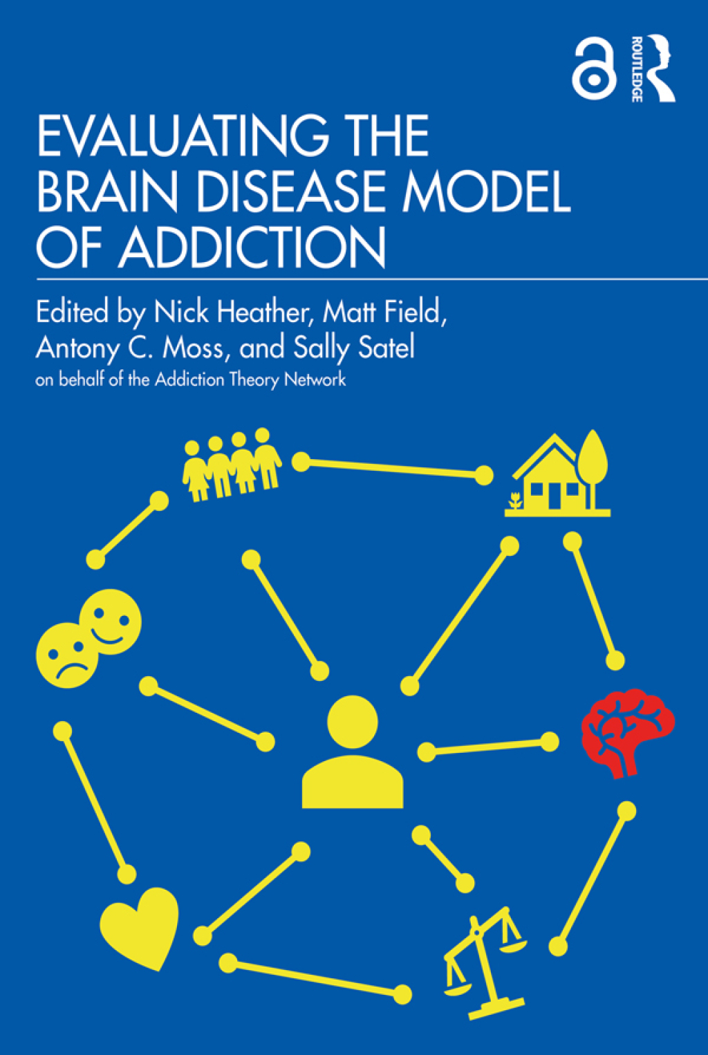 Evaluating the Brain Disease Model of Addiction 1st Edition â€“ PDF ...