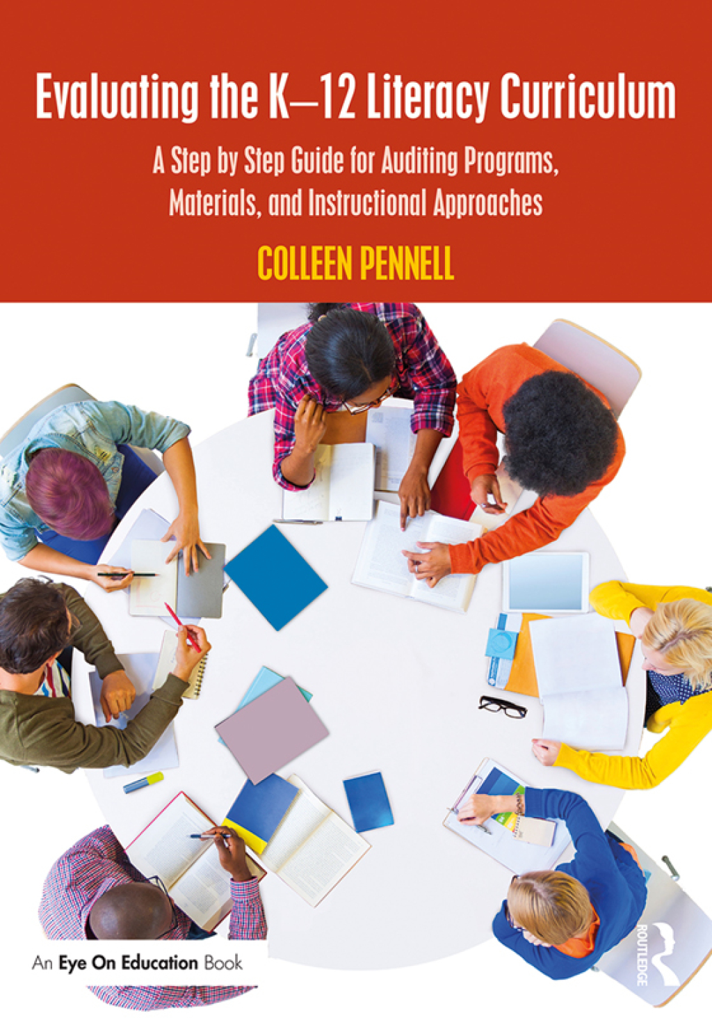 Evaluating the Kâ€“12 Literacy Curriculum A Step by Step Guide for ...