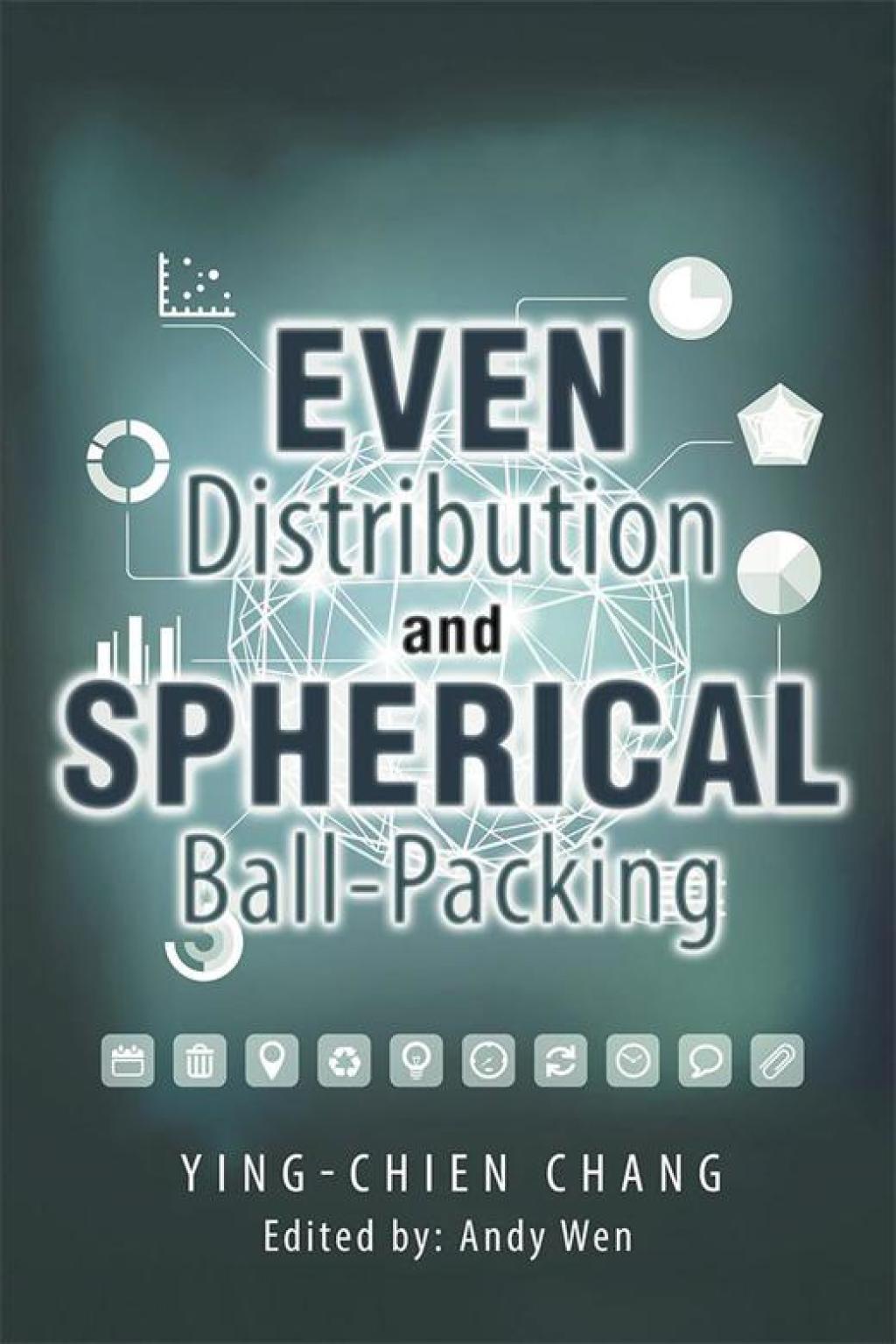 Even Distribution and Spherical Ball-Packing - (PDF/EPUB Version)
