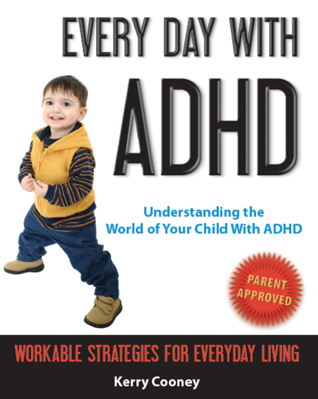 Every Day With ADHD Understanding the World of Your Child With ADHD - (PDF/EPUB Version)