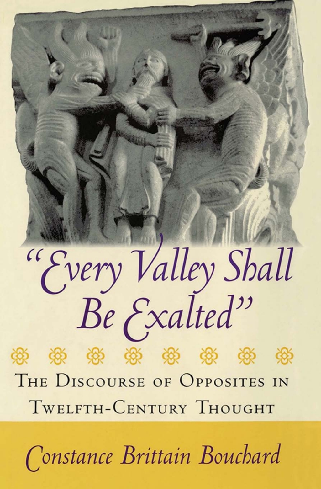 "Every Valley Shall Be Exalted" The Discourse of Opposites in Twelfth-Century Thought 1st Edition â€“ PDF/EPUB Version Downloadable