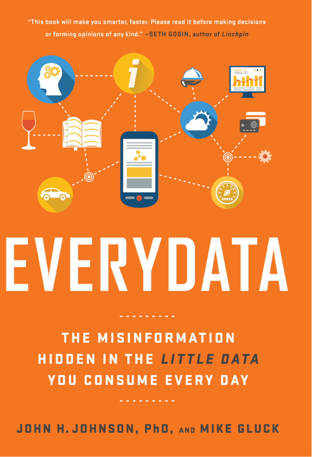 Everydata The Misinformation Hidden in the Little Data You Consume Every Day 1st Edition - (PDF/EPUB Version)