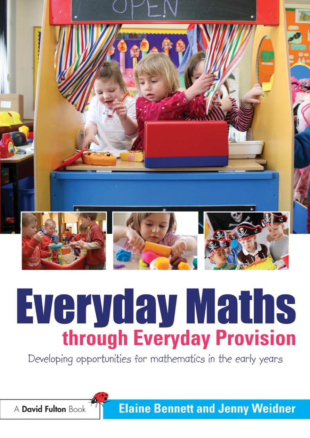 Everyday Maths through Everyday Provision - (PDF/EPUB Version)