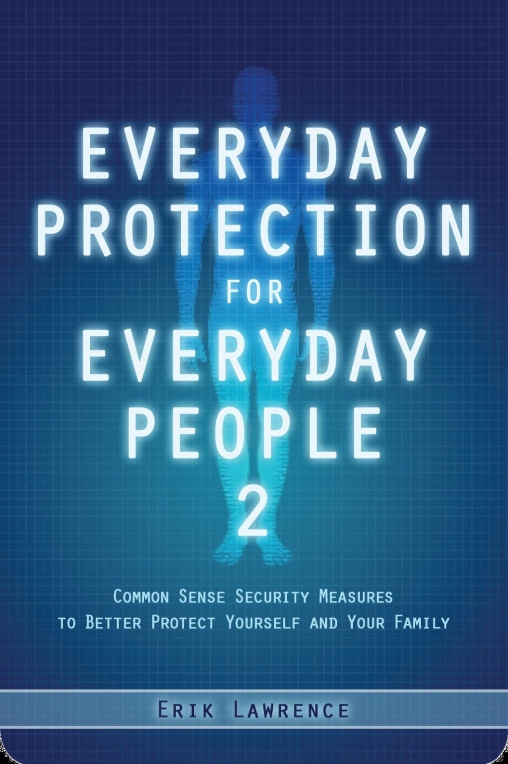 Everyday Protection for Everyday People 2 - (PDF/EPUB Version)