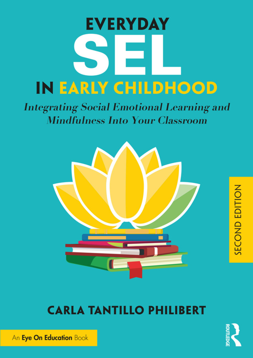 Everyday SEL in Early Childhood Integrating Social Emotional Learning and Mindfulness Into Your Classroom 2nd Edition - (PDF/EPUB Version)