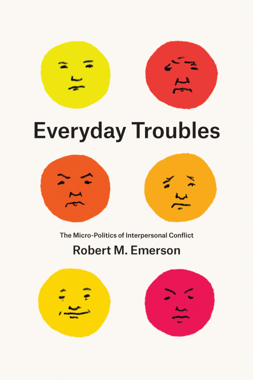 Everyday Troubles The Micro-Politics of Interpersonal Conflict 1st Edition - (PDF/EPUB Version)
