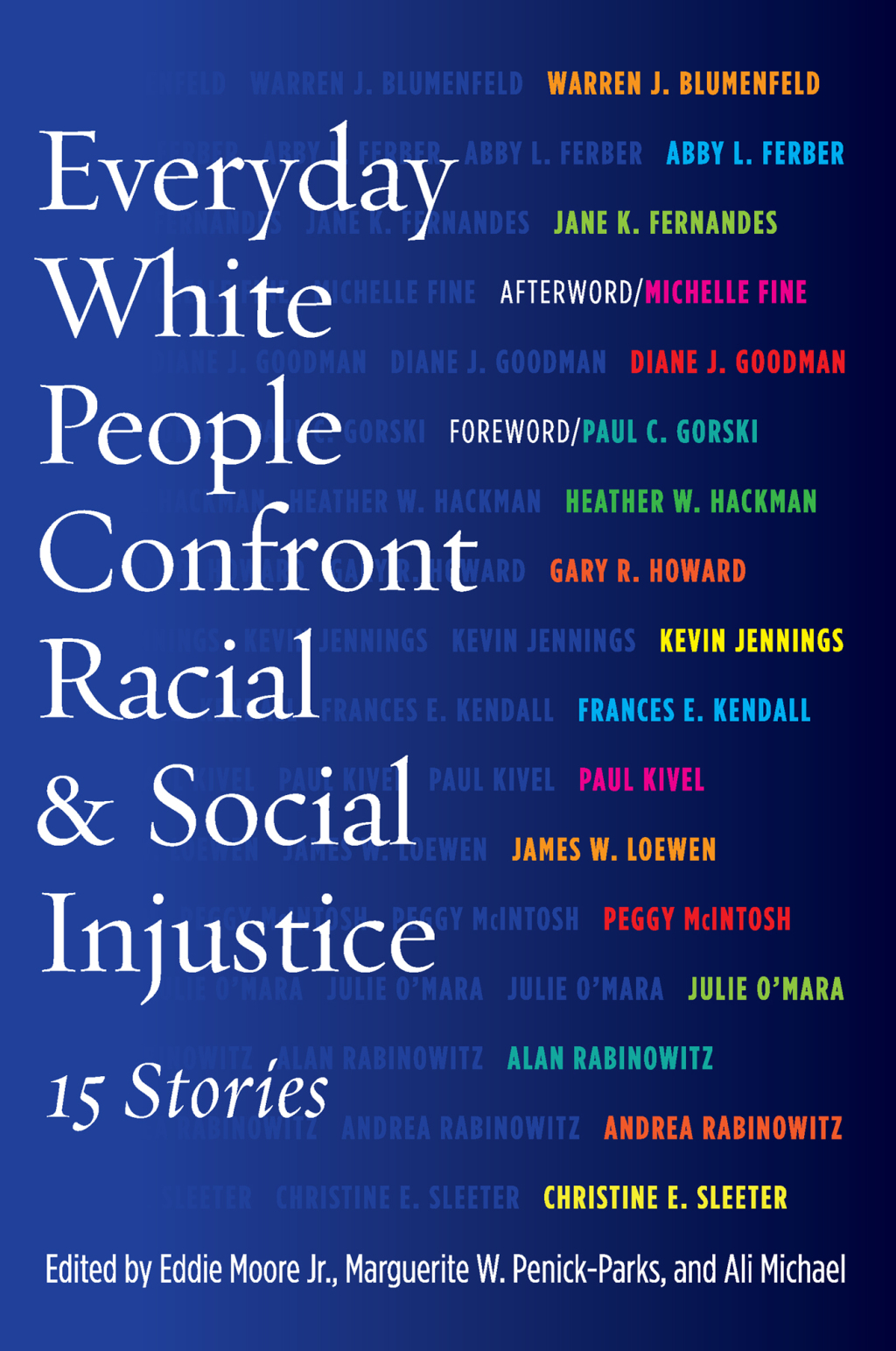 Everyday White People Confront Racial and Social Injustice 15 Stories 1st Edition - (PDF/EPUB Version)