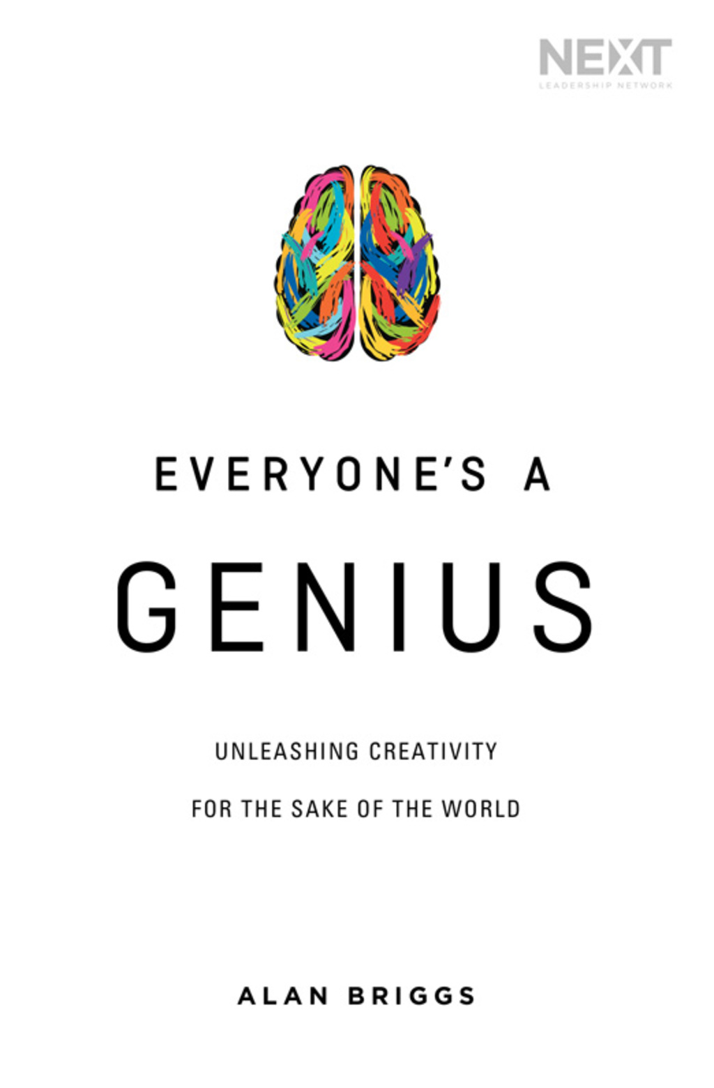 Everyone's a Genius Unleashing Creativity for the Sake of the World - (PDF/EPUB Version)