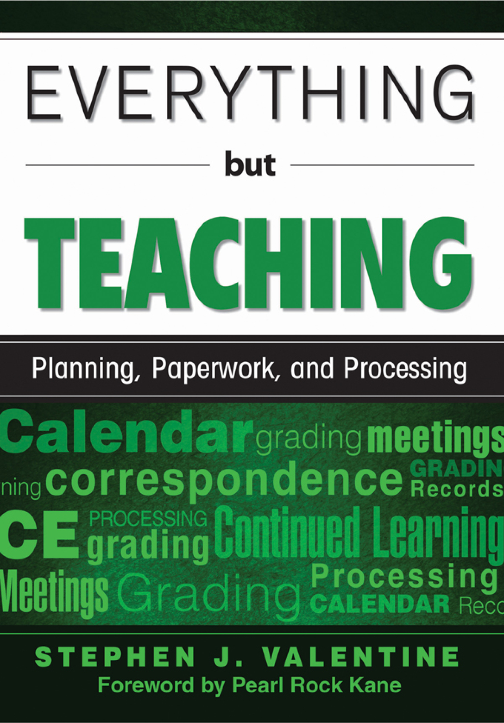 Everything but Teaching Planning, Paperwork, and Processing - (PDF/EPUB Version)