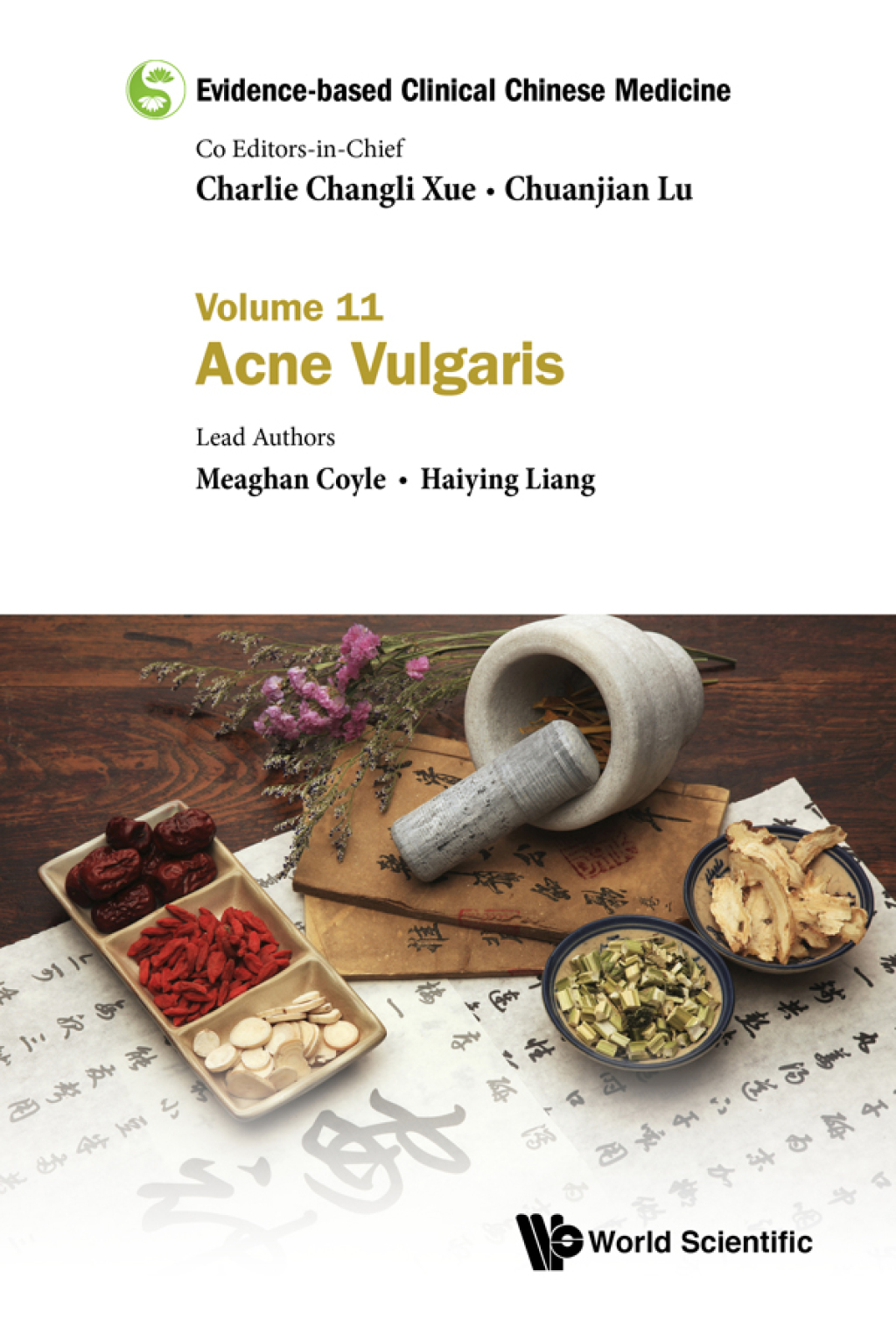 Evidence-based Clinical Chinese Medicine: Volume 11: Acne Vulgaris - (PDF/EPUB Version)