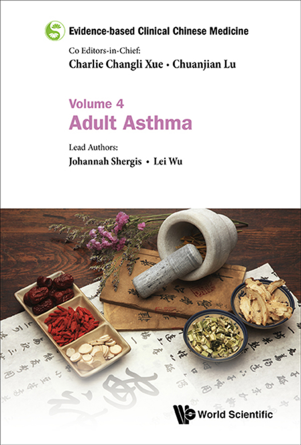 Evidence-based Clinical Chinese Medicine: Volume 4: Adult Asthma - (PDF/EPUB Version)