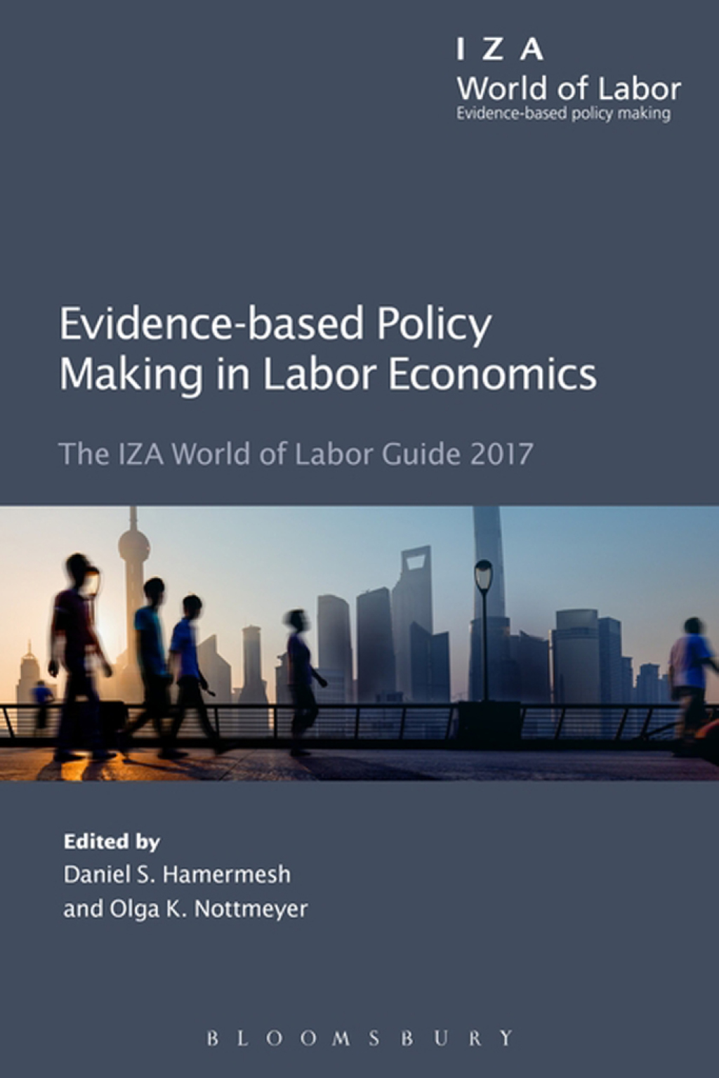 Evidence-based Policy Making in Labor Economics The IZA World of Labor Guide 2017 1st Edition - (PDF/EPUB Version)