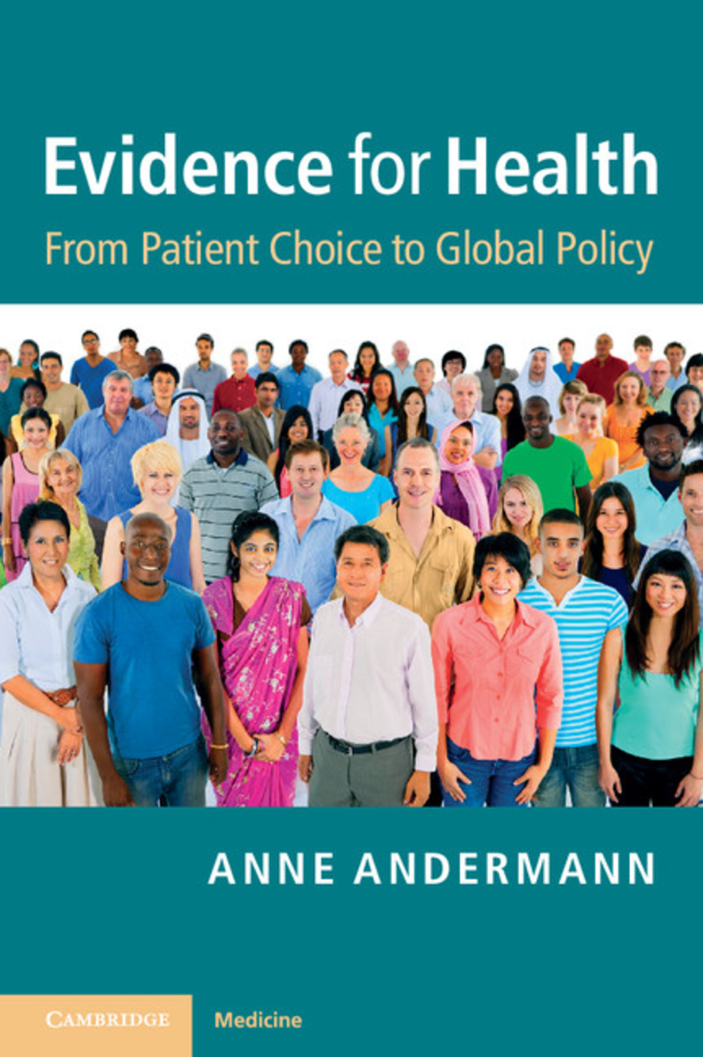 Evidence for Health From Patient Choice to Global Policy 1st Edition â ...