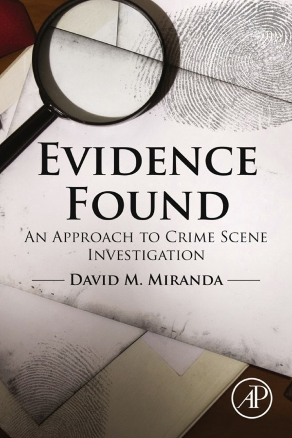 Evidence Found: An Approach to Crime Scene Investigation â€“ PDF/EPUB ...