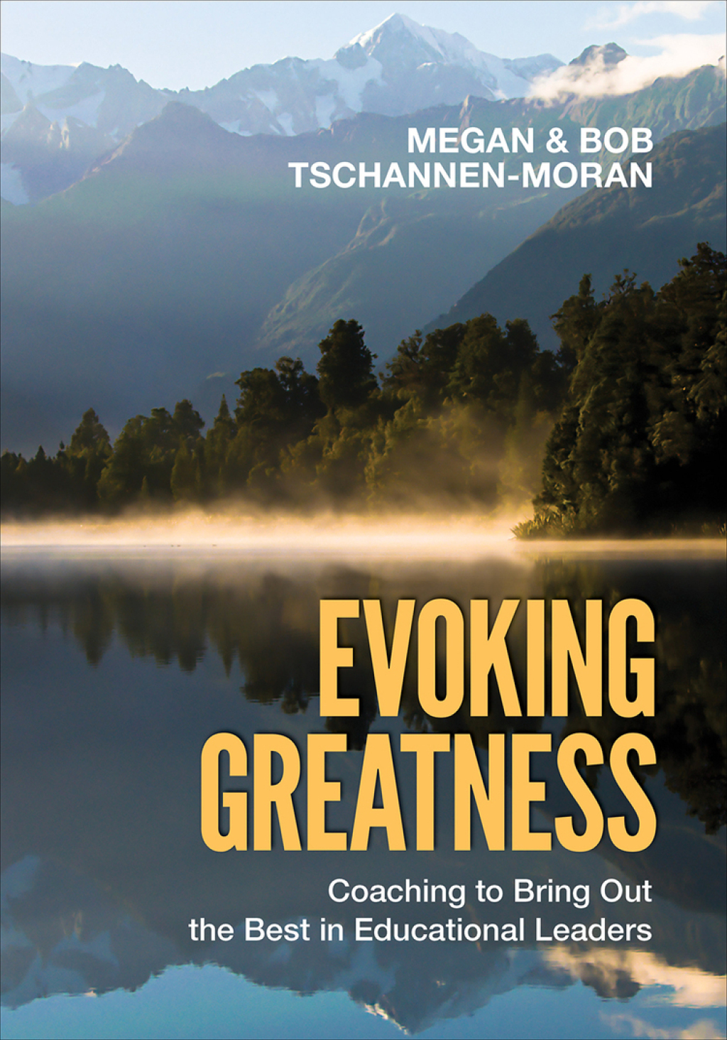 Evoking Greatness Coaching to Bring Out the Best in Educational Leaders 1st Edition - (PDF/EPUB Version)