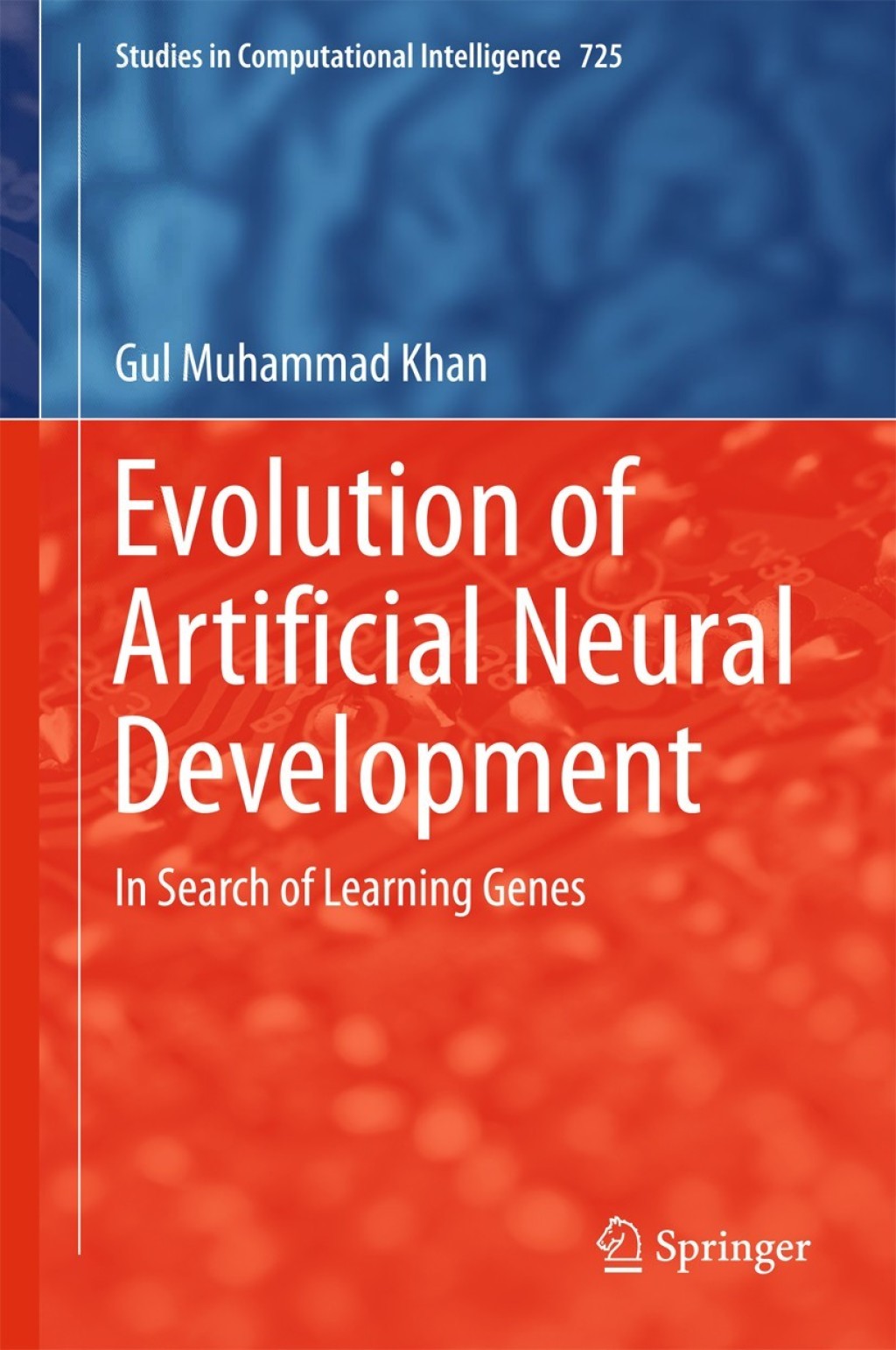Evolution of Artificial Neural Development In search of learning genes ...