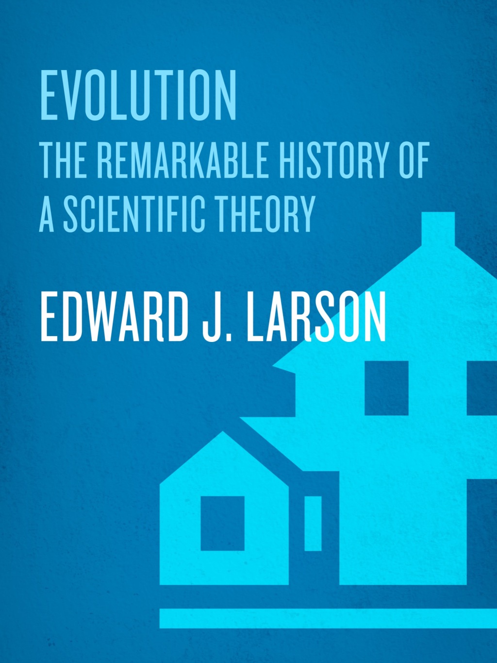 Evolution The Remarkable History of a Scientific Theory - (PDF/EPUB Version)