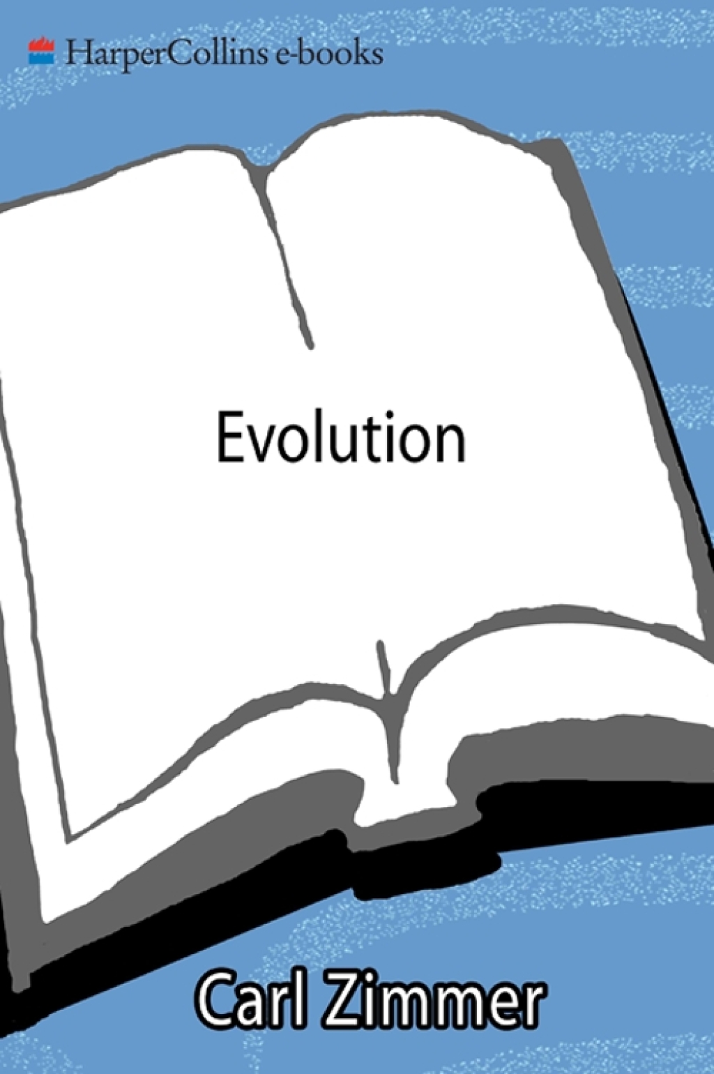 Evolution The Triumph of an Idea - (PDF/EPUB Version)